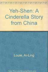 9780606039673-0606039678-Yeh-Shen: A Cinderella Story from China