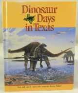 9780937460306-0937460303-Dinosaur Days in Texas