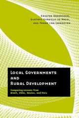 9780816532063-0816532060-Local Governments and Rural Development: Comparing Lessons from Brazil, Chile, Mexico, and Peru