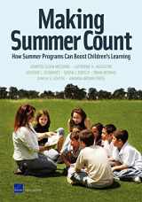 9780833052667-0833052667-Making Summer Count: How Summer Programs Can Boost Children's Learning (Rand Corporation Monograph)