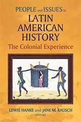 9781558763890-1558763899-People And Issues in Latin American History: The Colonial Experience: Sources and Interpretations (v. 1)