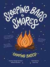 9780358100317-0358100313-Sleeping Bags To S'mores: Camping Basics