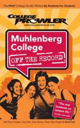 9781427401007-1427401004-Muhlenberg College 2007 (College Prowler)
