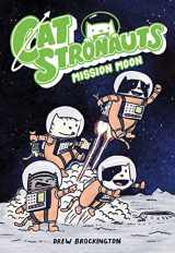 9780316307451-0316307459-CatStronauts: Mission Moon (CatStronauts, 1)