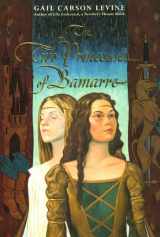 9780060293154-0060293152-The Two Princesses of Bamarre