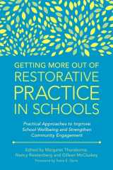 9781785927768-1785927760-Getting More Out of Restorative Practice in Schools