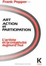 9782252025031-2252025034-Art, Action Et Participation: L'Artiste Et La Creativite Aujourd'hui (Collection D'Esthetique) (French Edition)