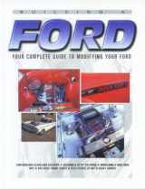 9780947216726-0947216723-Building a Ford: Your Complete Guide to Modifying Your Ford