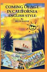 9781463585563-146358556X-Coming of Age in California -English Style-