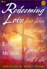 9780834170735-0834170736-Redeeming Love: An Easter Musical