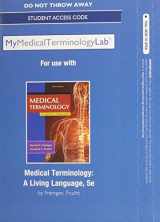 9780133484502-0133484505-New Mymedicalterminologylab -- Access Card-- For Medical Terminology: A Living Language