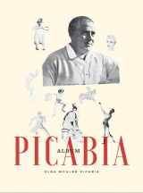 9780300225563-0300225563-Album Picabia
