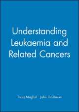 9780632053469-0632053461-Understanding Leukaemia and Related Cancers