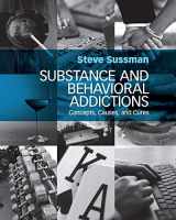 9781107495913-1107495911-Substance and Behavioral Addictions: Concepts, Causes, and Cures