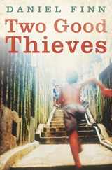 9780230737761-0230737765-Two Good Thieves