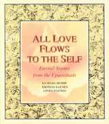 9781929297054-192929705X-All Love Flows to the Self: Eternal Stories from the Upanishads