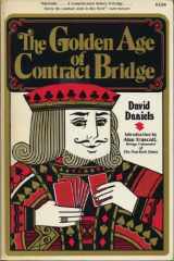 9780812861662-0812861663-The Golden Age of Contract Bridge