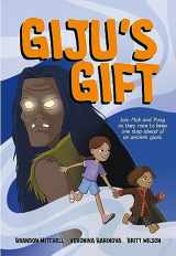 9781553799474-155379947X-Giju's Gift (Adventures of the Pugulatmu’j) (Volume 1)