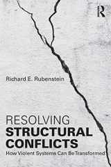 9781138956339-1138956333-Resolving Structural Conflicts (Routledge Studies in Peace and Conflict Resolution)