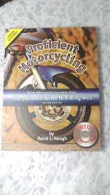 9781933958354-1933958359-Proficient Motorcycling: The Ultimate Guide to Riding Well (Book & CD)