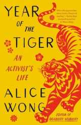 9780593315392-0593315391-Year of the Tiger: An Activist's Life