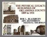 9780865460072-0865460078-The physical legacy: Buildings of Oklahoma county, 1889 to 1931