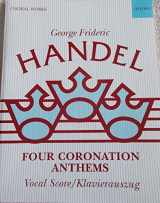 9780193352582-0193352583-Four Coronation Anthems (Classic Choral Works)