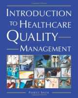 9781567933239-1567933238-Introduction to Healthcare Quality Management