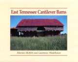 9780870497988-0870497987-East Tennessee Cantilever Barns