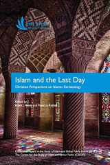 9780992476311-0992476313-Islam and the Last Day: Christian Perspectives on Islamic Eschatology