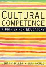 9780534584160-0534584160-Cultural Competence: A Primer for Educators