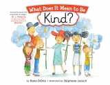 9781728223056-1728223059-What Does It Mean to Be Kind?