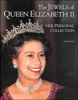 9780500276686-0500276684-The Jewels of Queen Elizabeth II: Her Personal Collection