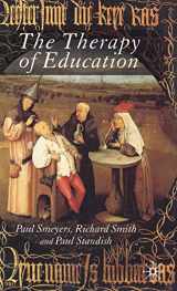 9781403992505-1403992509-The Therapy of Education: Philosophy, Happiness and Personal Growth