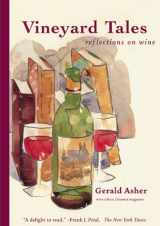 9780811829526-0811829529-Vineyard Tales -Reflections on Wine