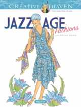 9780486810492-0486810496-Creative Haven Jazz Age Fashions Coloring Book: Relaxing Illustrations for Adult Colorists (Adult Coloring Books: Fashion)