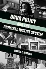 9781611637786-1611637783-Drug Policy and the Criminal Justice System