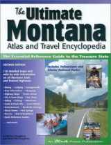 9781888550115-1888550112-The Ultimate Montana Atlas and Travel Encyclopedia, 2nd Ed.