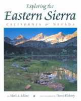 9780944197745-0944197744-Exploring the Eastern Sierra: California and Nevada