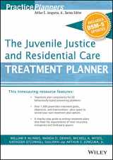 9781119073284-1119073286-The Juvenile Justice and Residential Care Treatment Planner, with DSM 5 Updates (PracticePlanners)