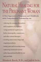 9780399523083-0399523081-Natural healing for the pregnant woman