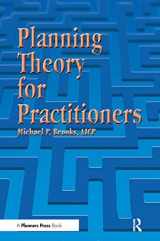 9781884829598-1884829597-Planning Theory for Practitioners