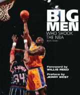 9781572437661-1572437669-Big Men Who Shook the NBA