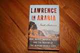 9780385532921-038553292X-Lawrence in Arabia: War, Deceit, Imperial Folly and the Making of the Modern Middle East (ALA Notable Books for Adults)