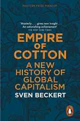 9780141979984-0141979984-Empire of Cotton: A New History of Global Capitalism