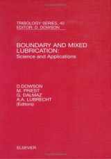 9780444509697-0444509690-Boundary and Mixed Lubrication: Science and Applications (Volume 40) (Tribology and Interface Engineering, Volume 40)