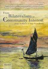 9780199588817-0199588813-From Bilateralism to Community Interest: Essays in Honour of Bruno Simma