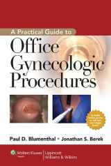 9781605477046-1605477044-A Practical Guide to Office Gynecologic Procedures