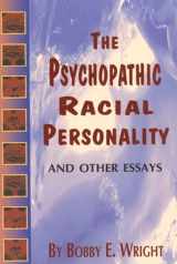 9780883780718-0883780712-Psychopathic Racial Personality and Other Essays
