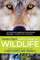 9781606524916-1606524917-North American Wildlife: An Illustrated Guide to 2,000 Plants and Animals (Reader's Digest)